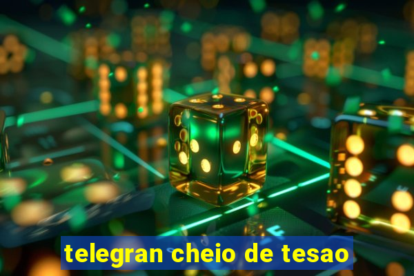 telegran cheio de tesao